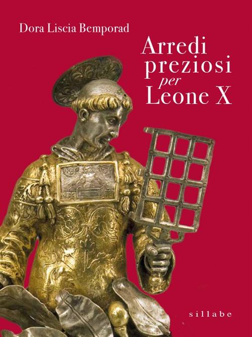 Arredi preziosi per Leone X - Dora Liscia Bemporad - copertina