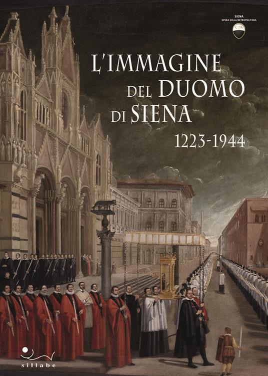 L' immagine del Duomo di Siena. 1223-1944 - copertina