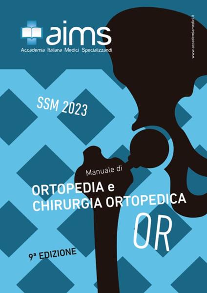 Manuale di ortopedia e chirurgia ortopedica. Concorso Nazionale SSM 2023 - Stefano Lovisolo,Luca Saccone,Nicola Filippi - copertina