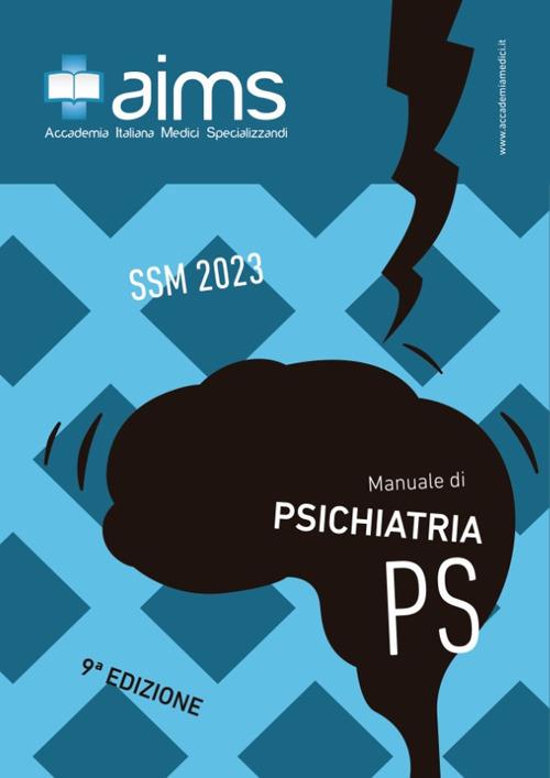 Manuale di psichiatria. Concorso Nazionale SSM 2023 - Giovanni Barillà,Alessandro Pigoni,Jacopo Sapienza - copertina