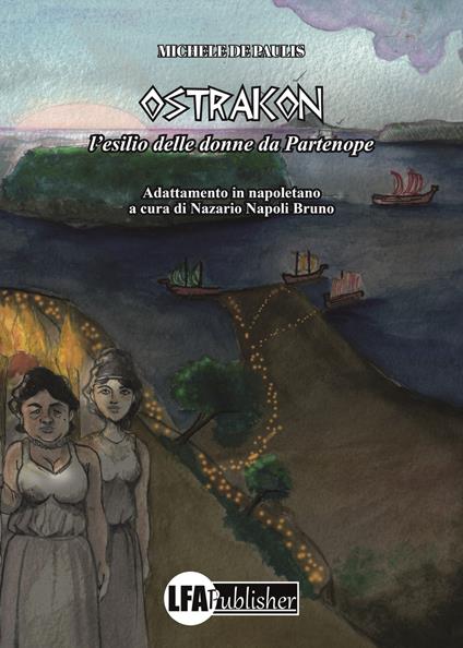 Ostrakon. L'esilio delle donne da Partenope - Michele De Paulis - copertina