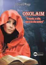 Onolaim. Il mondo, a volte, non è ciò che sembra