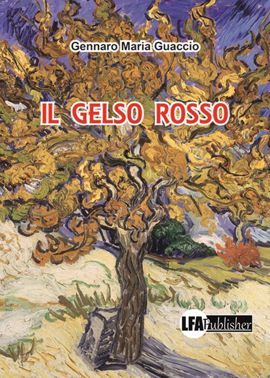 Il gelso rosso - Gennaro Maria Guaccio - copertina