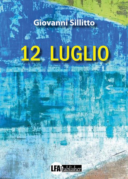 12 luglio - Giovanni Sillitto - copertina