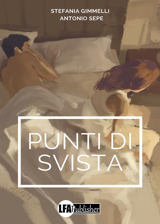 Punti di svista - Stefania Gimmelli,Antonio Sepe - copertina