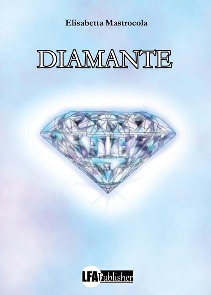 Diamante - Elisabetta Mastrocola - copertina