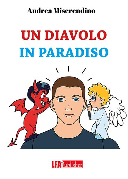 Un diavolo in paradiso - Andrea Miserendino - copertina