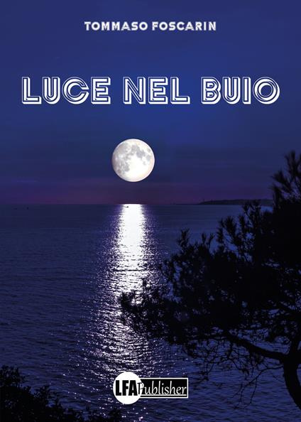 Luce nel buio - Tommaso Foscarin - copertina