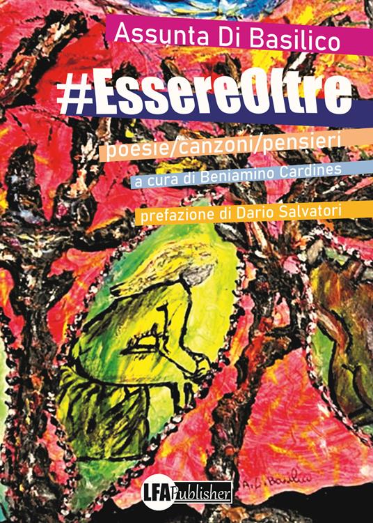 #EssereOltre. Poesie/canzoni/pensieri - Assunta Di Basilico - copertina