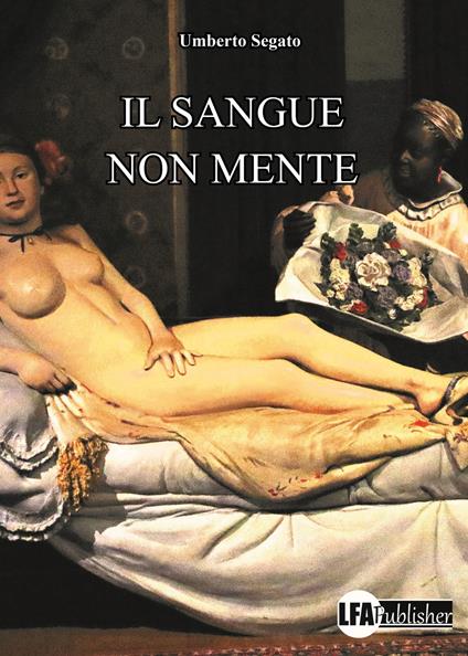 Il sangue non mente - Umberto Segato - copertina