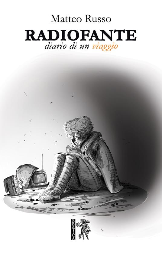 Radiofante. Diario di un viaggio - Matteo Russo - copertina