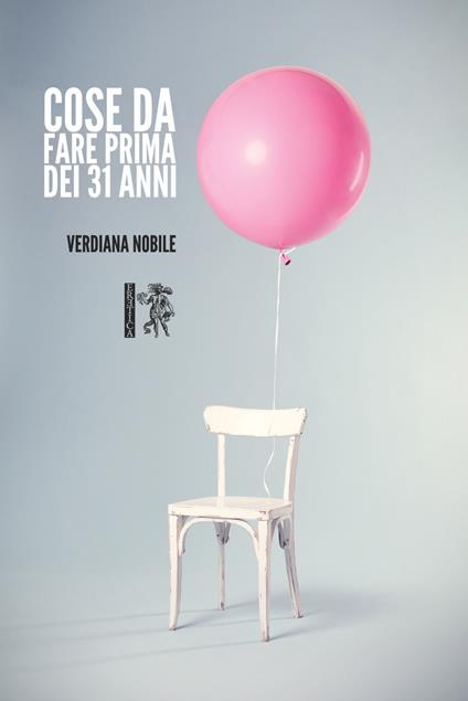 Cose da fare prima dei 31 anni - Verdiana Nobile - copertina