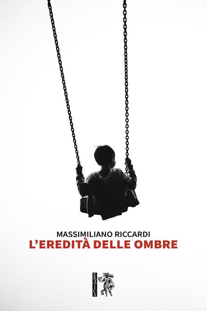 L'eredità delle ombre - Massimiliano Riccardi - copertina