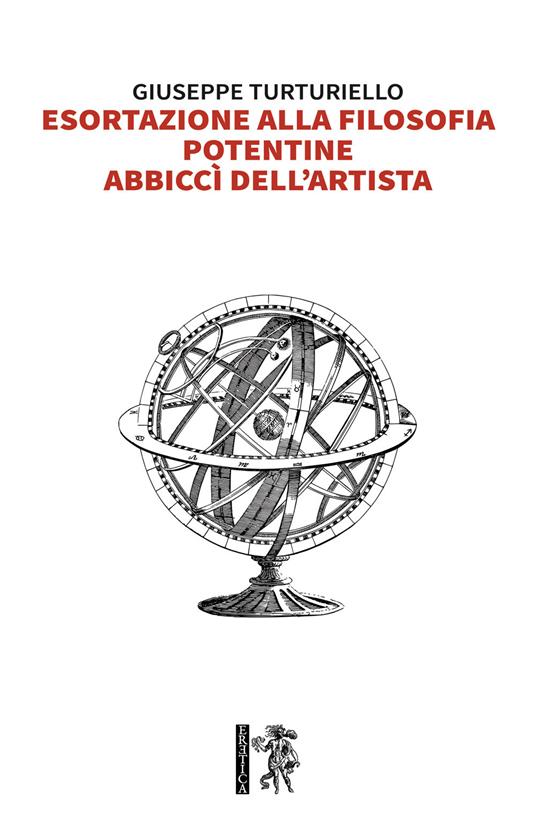 Esortazione alla filosofia. Potentine, abbiccì dell'artista - Giuseppe Turturiello - copertina