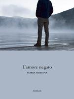 L' amore negato