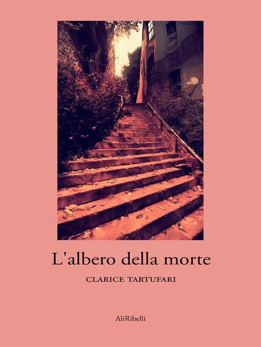 L' albero della morte - Clarice Tartufari - ebook