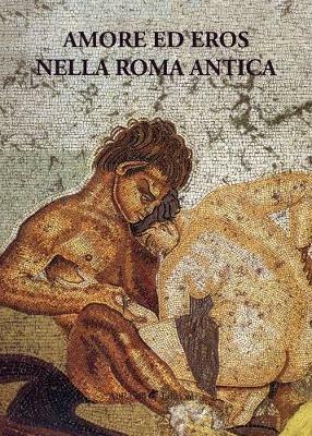 Amore ed eros nella Roma antica - copertina