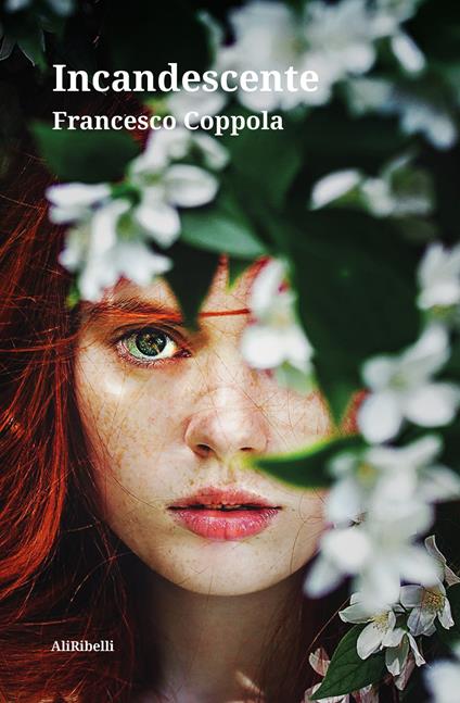 Incandescente - Francesco Coppola - ebook