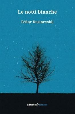 Le notti bianche - Fëdor Dostoevskij - copertina