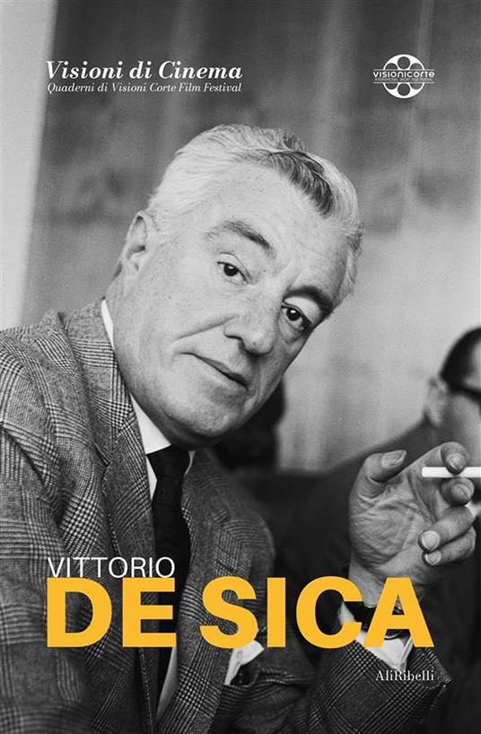 Vittorio De Sica - Giuseppe Mallozzi,V.V.A.A. - ebook