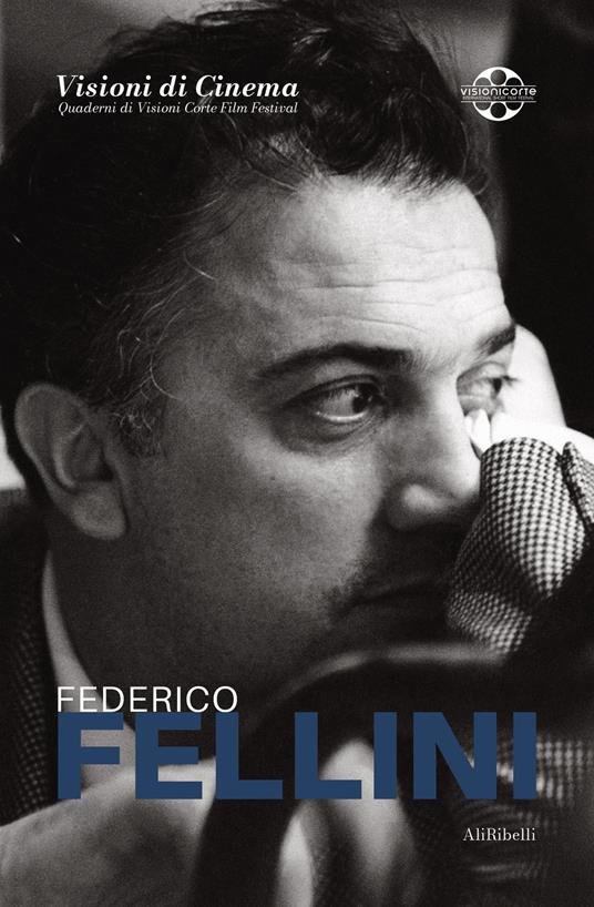 Federico Fellini - Giuseppe Mallozzi - ebook