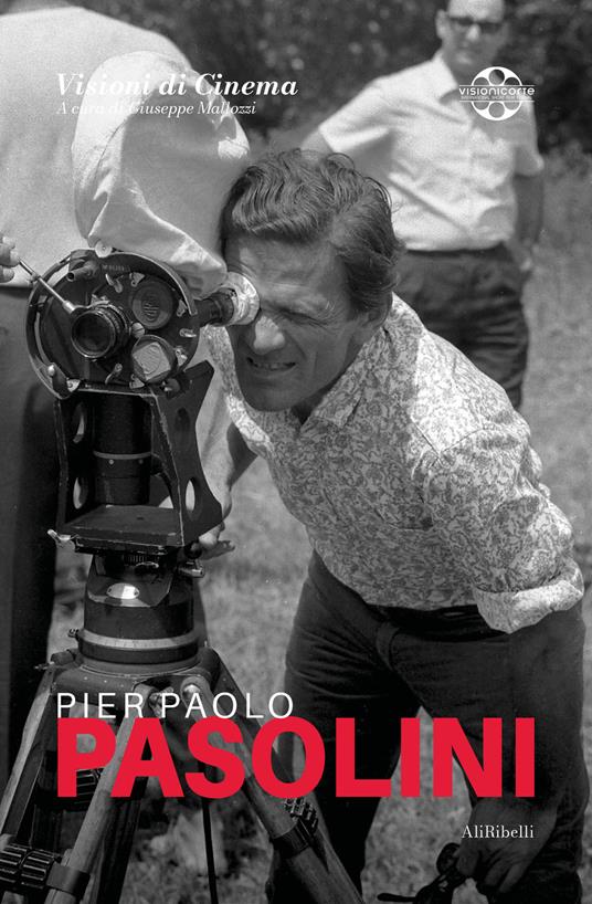 Pier Paolo Pasolini. Quaderni di Visioni Corte Film Festival - copertina