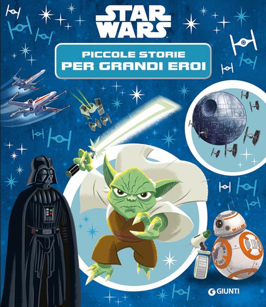 Star Wars. Piccole storie per grandi eroi - copertina