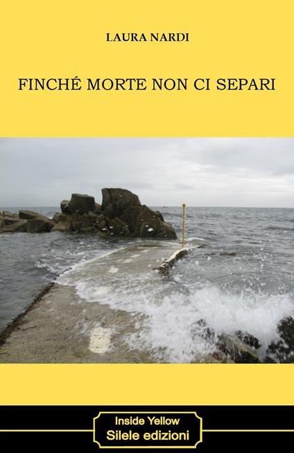 Finché morte non ci separi - Laura Nardi - copertina