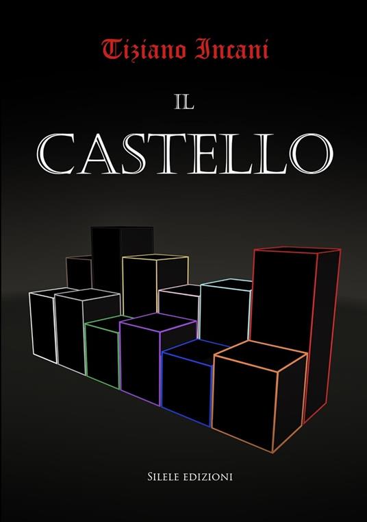 Il castello - Tiziano Incani - copertina