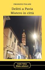 Delitti a Pavia. Mistero in città