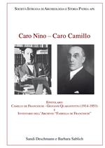 Caro Nino-Caro Camillo. Epistolario Camillo de Franceschi-Giovanni Quarantotto (1914-1953) e inventario dell'archivio «Famiglia de Franceschi»