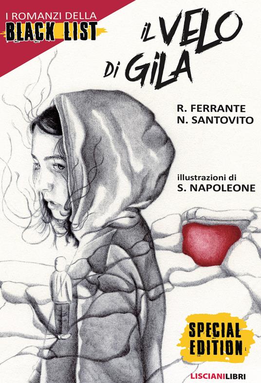 Il velo di Gila. I romanzi della black list - Raffaele Ferrante,Nicolò Santovito - copertina