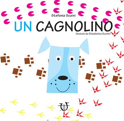 Un cagnolino. Ediz. a colori - Stefania Scaini - copertina