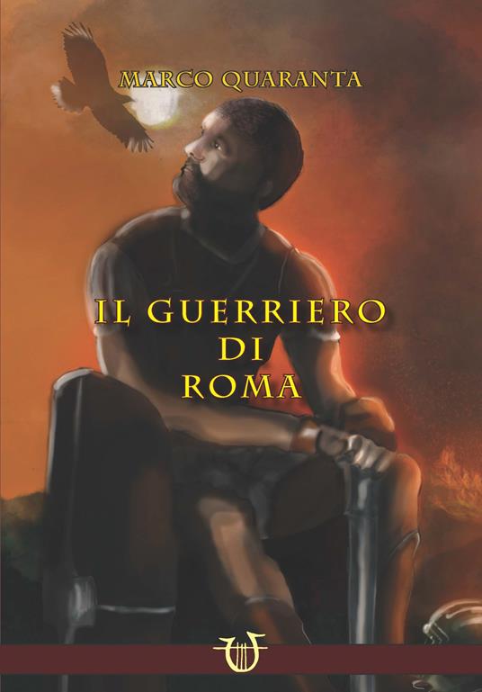 Il guerriero di Roma - Marco Quaranta - copertina