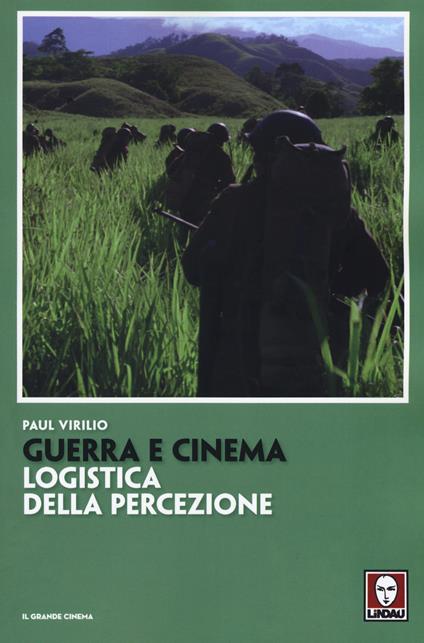 Guerra e cinema. Logistica della percezione - Paul Virilio - copertina