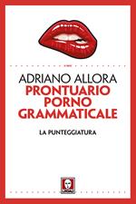 Prontuario pornogrammaticale. La punteggiatura