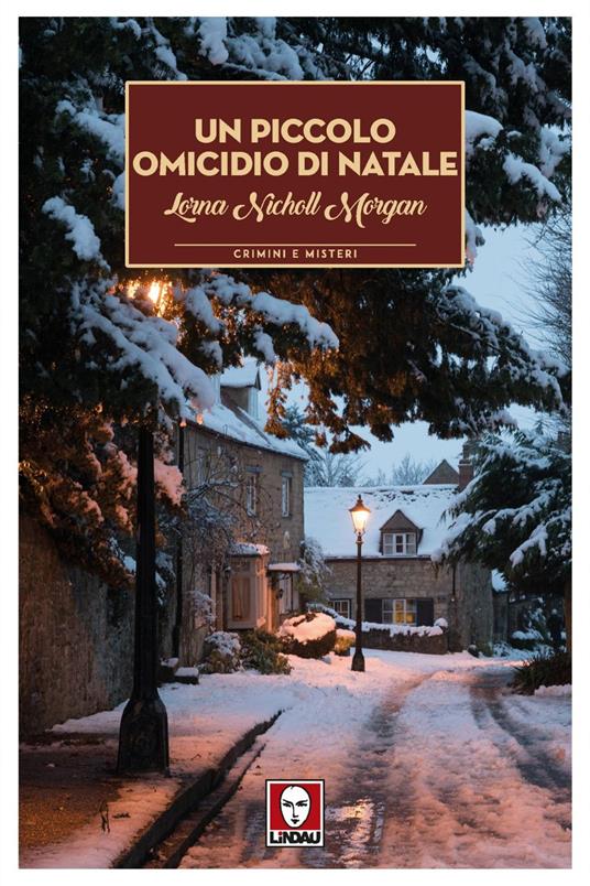 Un piccolo omicidio di Natale - Lorna Nicholl Morgan,Federico Zaniboni - ebook