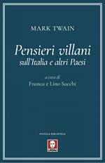 Pensieri villani sull'Italia e altri paesi