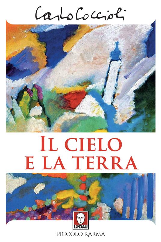 Il cielo e la terra - Carlo Coccioli - copertina