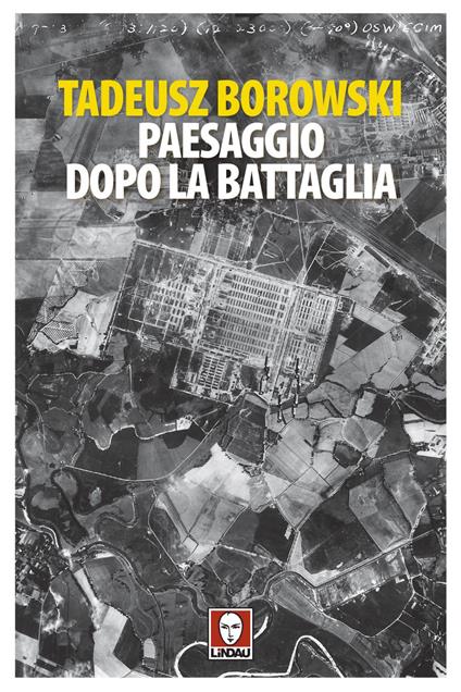 Paesaggio dopo la battaglia - Tadeusz Borowski,Roberto M. Polce - ebook