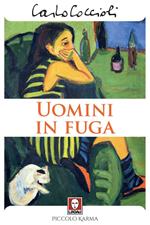 Uomini in fuga