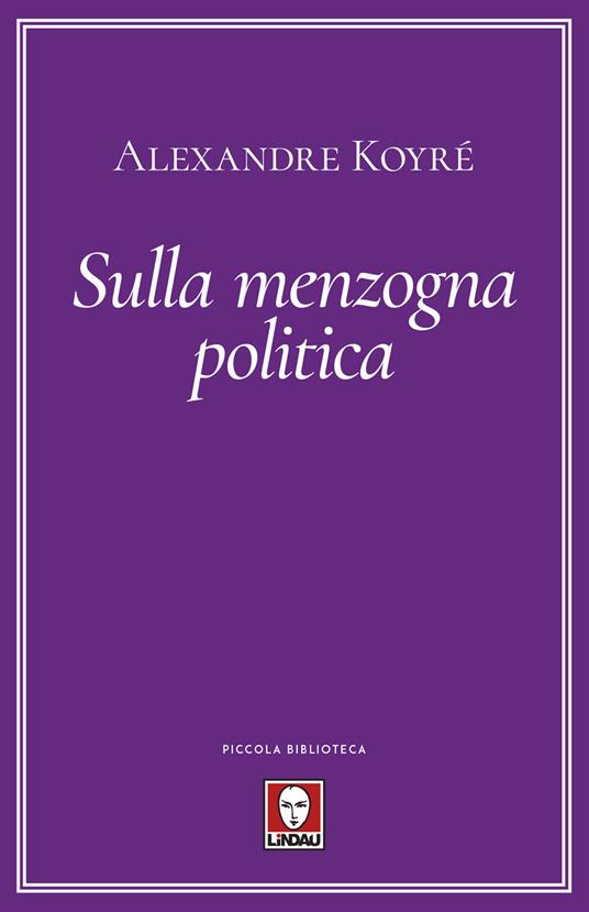 Sulla menzogna politica - Alexandre Koyré - copertina