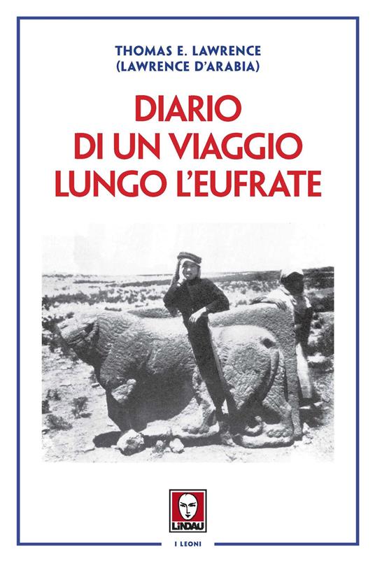 Diario di un viaggio lungo l'Eufrate - Thomas Edward Lawrence - copertina