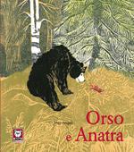 Orso e Anatra. Ediz. a colori