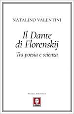 Il Dante di Florenskij. Tra poesia e scienza