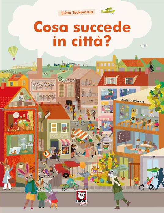 Cosa succede in città. Ediz. a colori - Britta Teckentrup - copertina