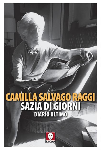 Sazia di giorni. Diario ultimo - Camilla Salvago Raggi - ebook