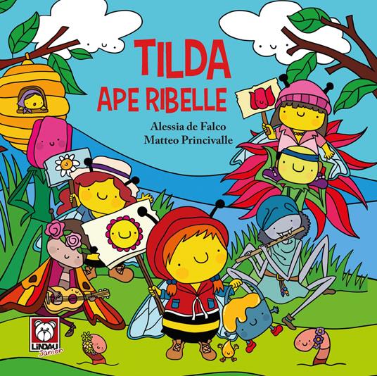 Tilda ape ribelle. Ediz. a colori - Alessia De Falco,Matteo Princivalle - copertina