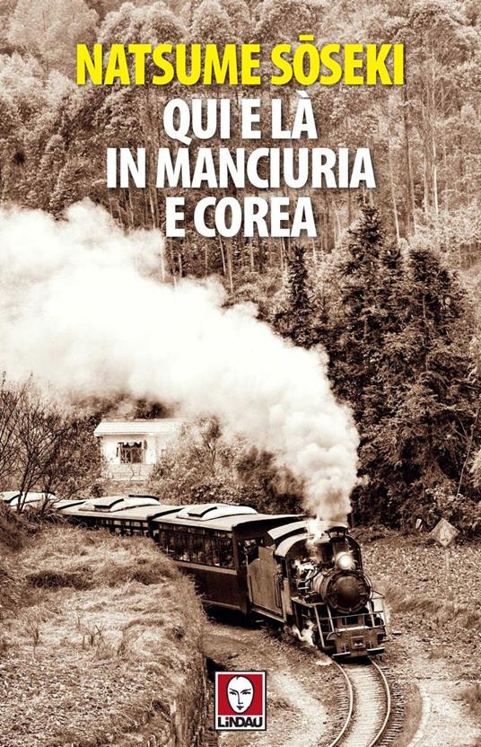 Qui e là in Manciuria e Corea - Natsume Soseki,Marco Taddei - ebook