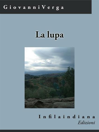 La lupa - Giovanni Verga - ebook